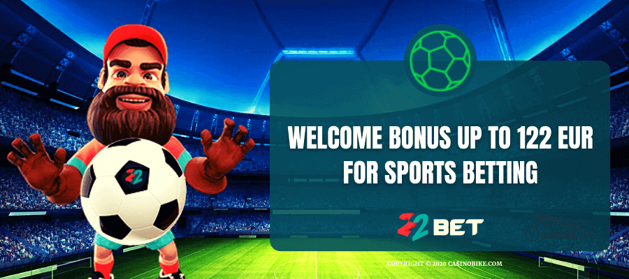22Bet Welcome Bonus For Sports Betting