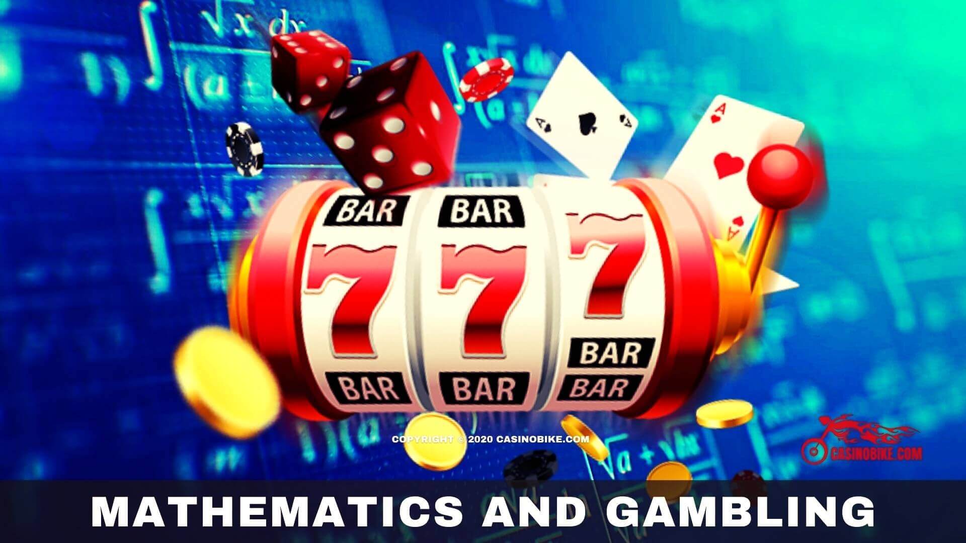 Mathematics and Gambling