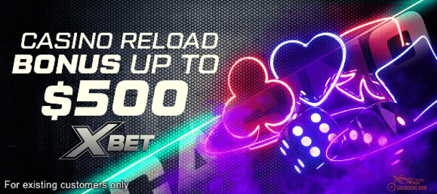 XBet Casino Reload Bonus up to $500