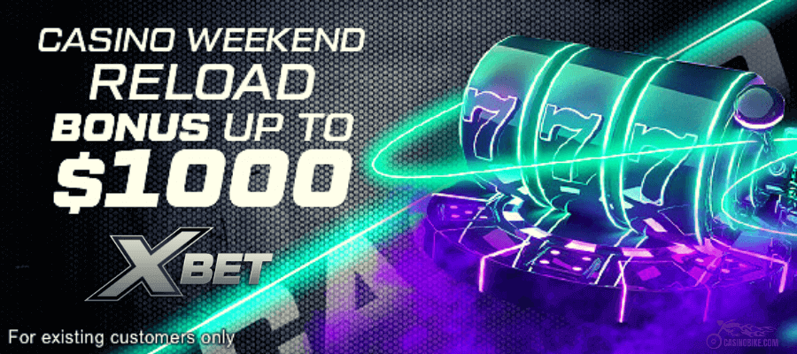 XBet Casino Weekend Reload Bonus up to $1000