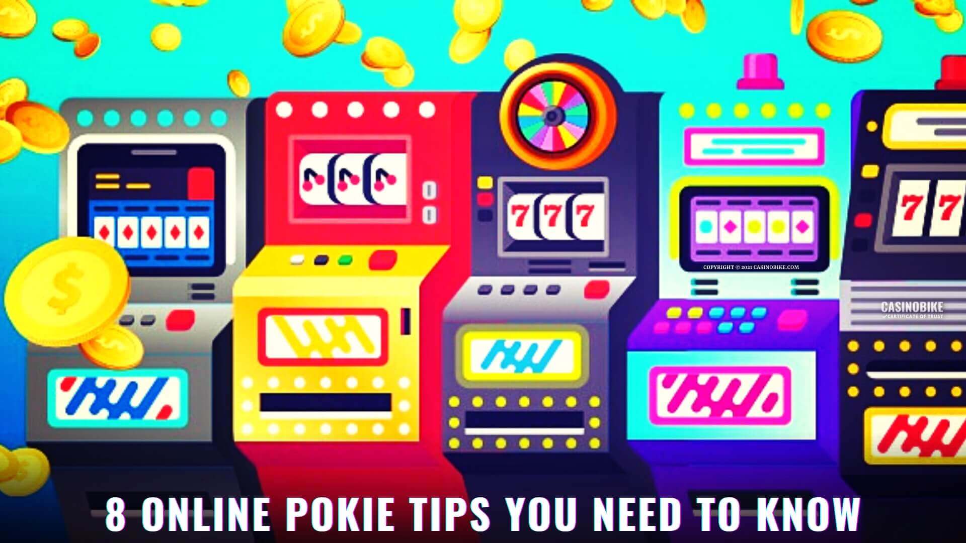 8 online pokie tips you need to know
