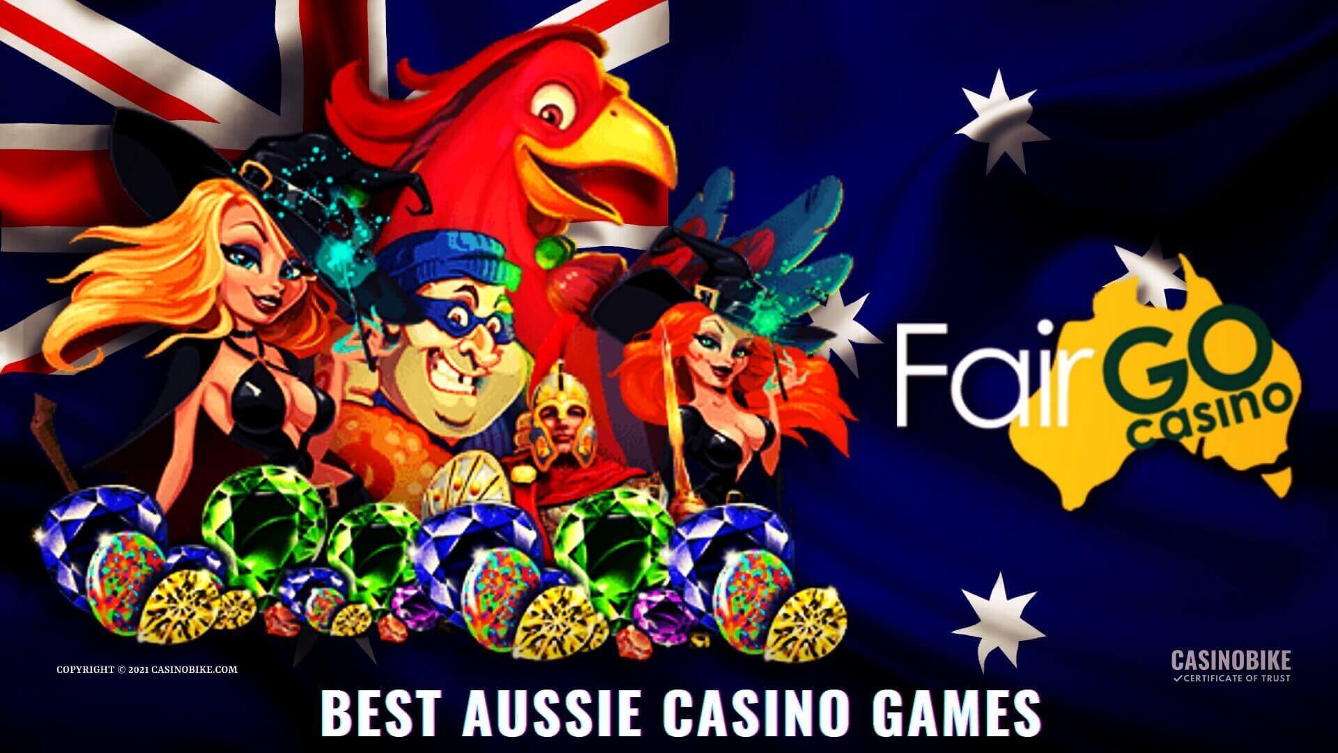 Fair Go Best Aussie Casino Games