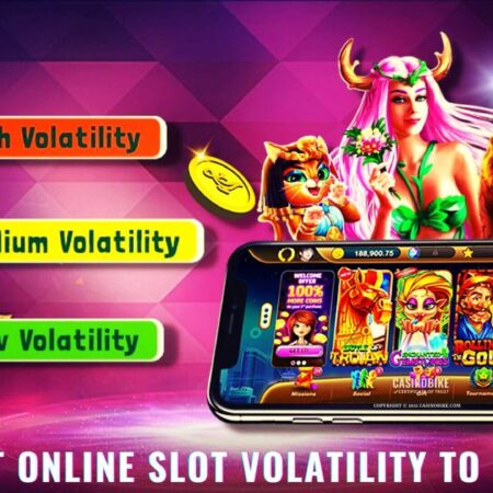 What online slot volatility to play?