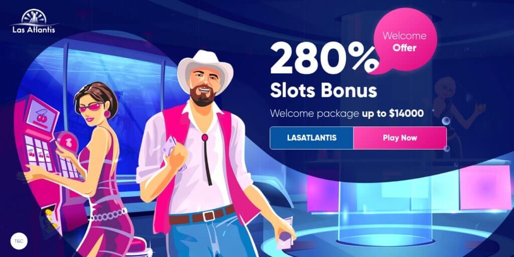 Las Atlantis Casino Welcome Bonus